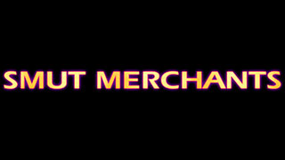 Smut Merchants