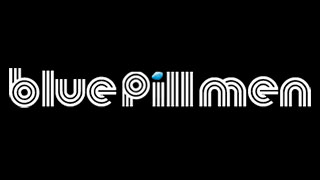 Blue Pill Men