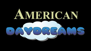 American Daydreams