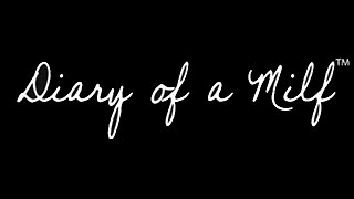 Diary of a Milf