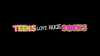 Teens Love Huge Cocks