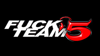 Fuck Team Five