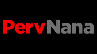 Perv Nana