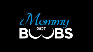 Mommy Got Boobs