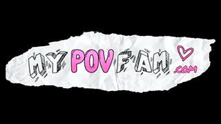 My POV Fam